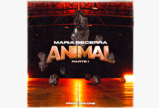 MARIA BECERRA SORPRENDE A SUS SEGUIDORES CON EL LANZAMIENTO DE ‘ANIMAL PARTE 1’