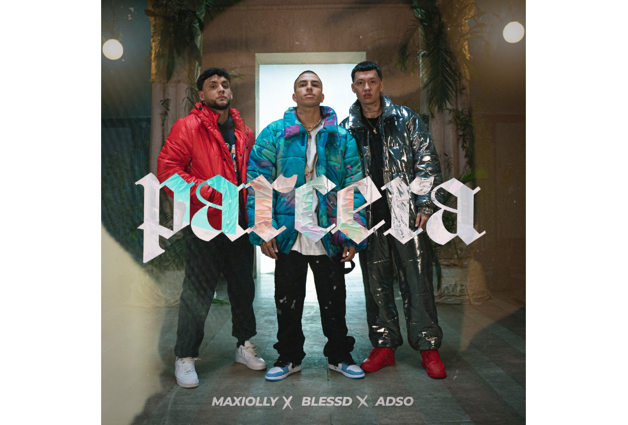 ‘PARCERA’ EL NUEVO JUNTE EXPLOSIVO DE MAXIOLLY JUNTO A BLESSD Y ADSO