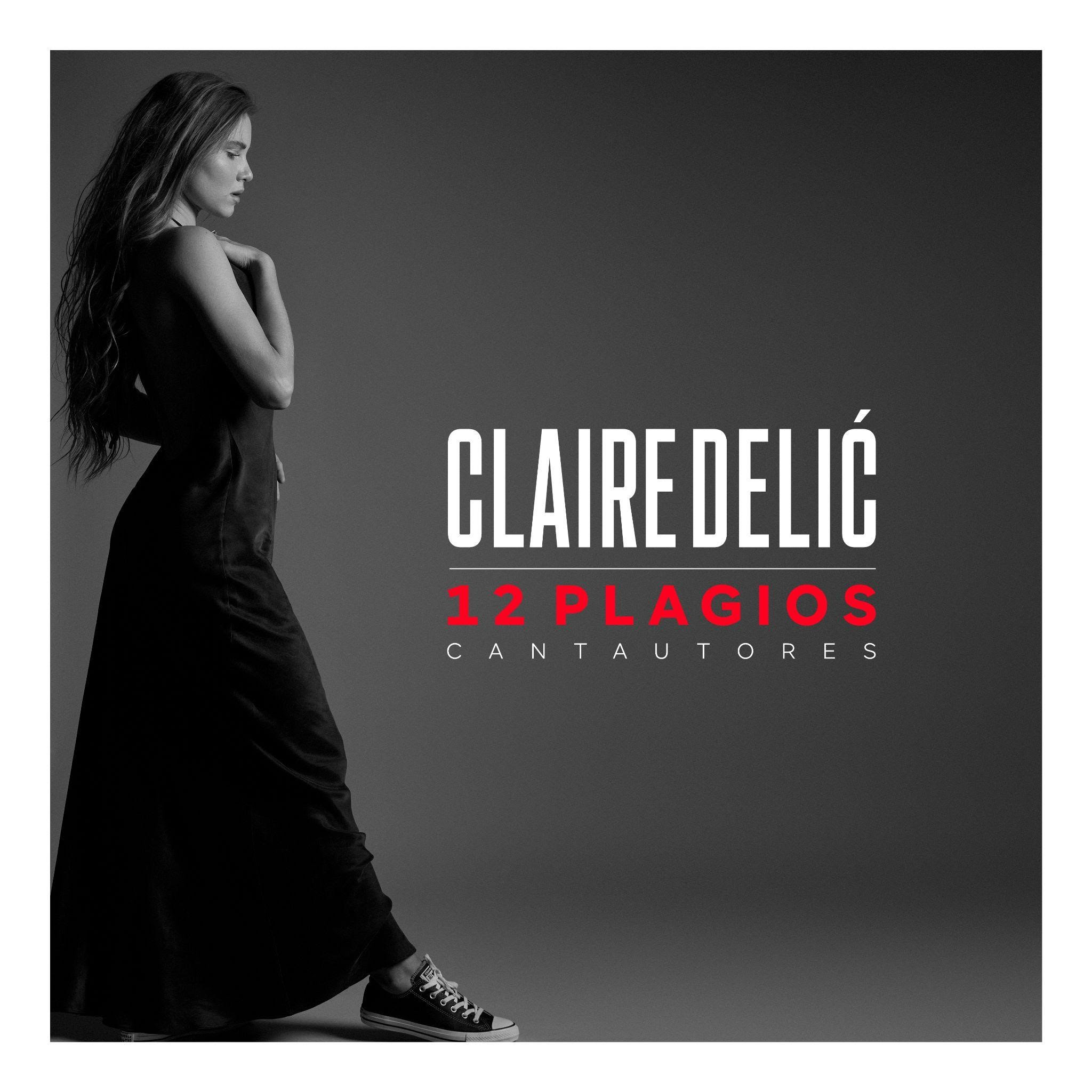Claire Delić Presenta «12 Plagios» su álbum debut en la industria musical