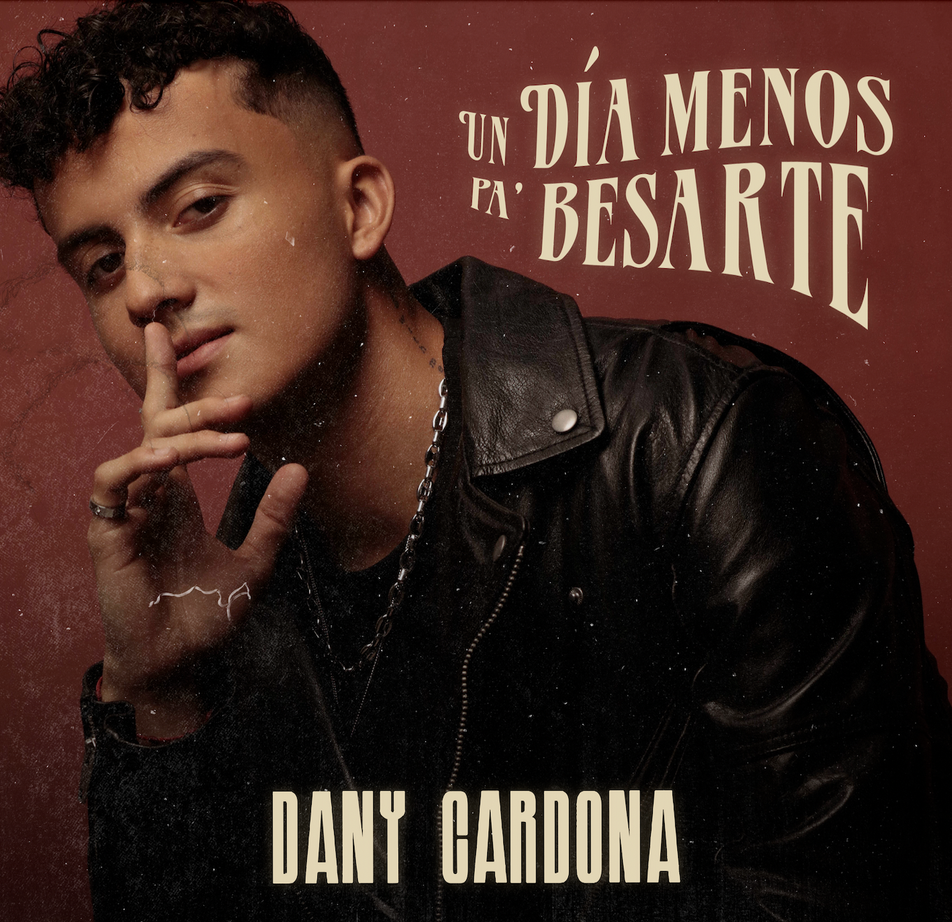 «Un Día Menos Pa Besarte» lo nuevo de Dany Cardona