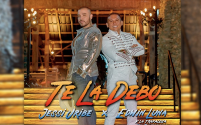 «TE LA DEBO», una colaboración prometedora. Lo nuevo de Edwin Luna de la Trakalosa de Monterrey en colaboración con Jessi Uribe